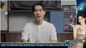 Levi tuyên bố giải nghệ sau 10 năm thi đấu chuyên nghiệp